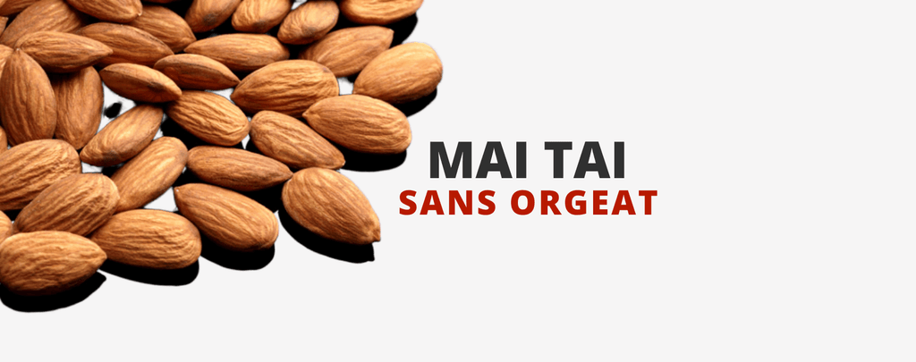 Mai Tai Sans Orgeat : Un Défi
