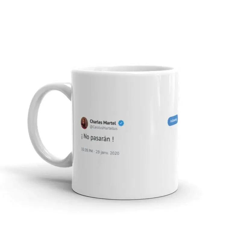 Mug Tweet Charles Martel No Pasaran - Mug Fabrik